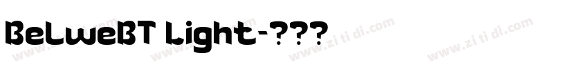 BelweBT Light字体转换 BelweBT Light字体转换